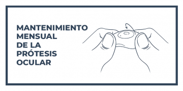 Mantenimiento mensual de la prótesis ocular: Infografía Ocampo